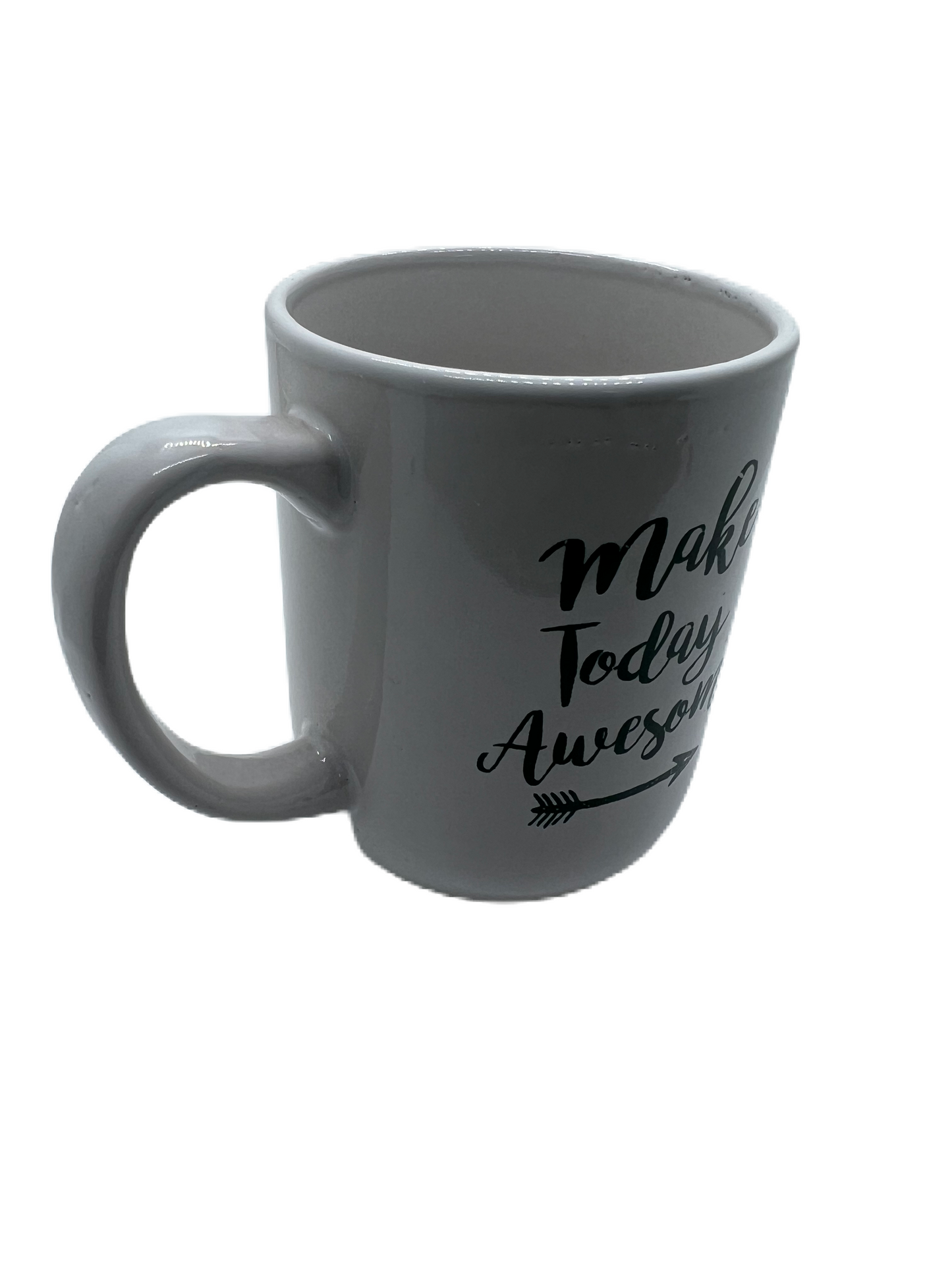 Make Today Awesome Coffee Mug
